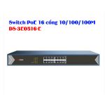 Switch PoE 16 cổng 10/100/100M HIKVISION DS-3E0516-E