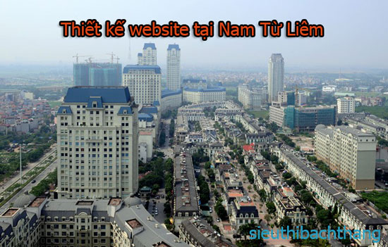 Thiết kế website tại Nam Từ Liêm