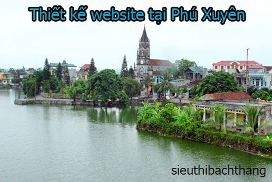 Thiết kế website tại Phú Xuyên