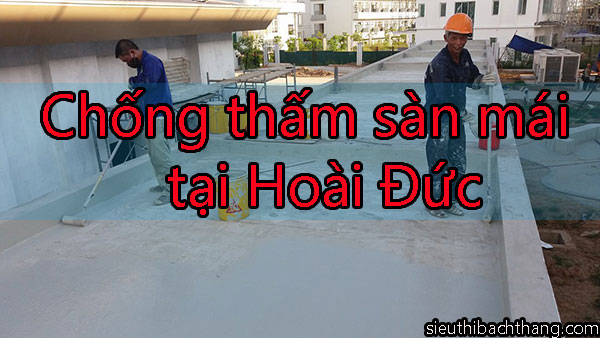 Chống thấm tầng hầm tại Hoài Đức