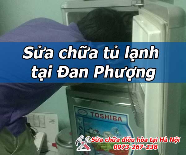 Sửa chữa tủ lạnh tại đan phượng