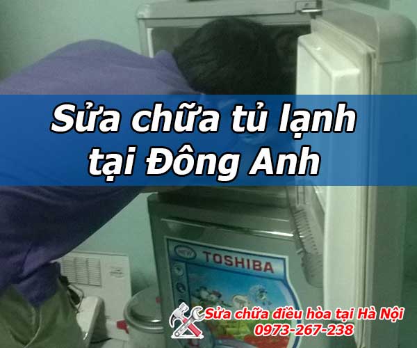 Sửa chữa tủ lạnh tại đông anh