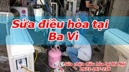 Sửa điều hòa tại Huyện Ba Vì Gọi Ngay Nhận Ưu Đãi - 20%