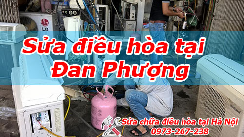 Sửa điều hòa tại Huyện Đan Phượng