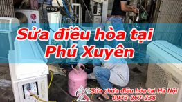 Sửa điều hòa tại Huyện Phú Xuyên