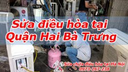 Sửa điều hòa tại Quận Hai Bà Trưng giảm ngay 20% khi liên hệ