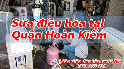 Sửa điều hòa tại Quận Hoàn Kiếm