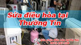 Sửa điều hòa tại Huyện Thường Tín chuyên nghiệp uy tín