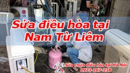 Dịch vụ Sửa điều hòa tại Quận Nam Từ Liêm uy tín giá tốt