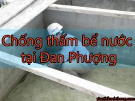 Chống thấm bể nước tại Đan Phượng