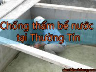 Chống thấm bể nước tại Thường Tín