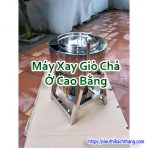 Máy Xay Giò Chả Ở Cao Bằng