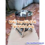 Máy Xay Giò Chả Tại Vĩnh Long