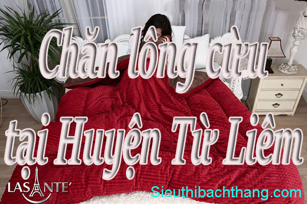 Chăn lông cừu tại Huyện Từ Liêm cao cấp