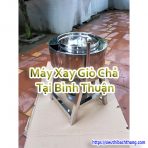 Máy Xay Giò Chả Tại Bình Thuận