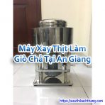 Máy Xay Thịt Làm Giò Chả Tại An Giang