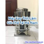 Máy Xay Thịt Làm Giò Chả Tại Hà Nam