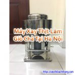 Máy Xay Thịt Làm Giò Chả Tại Hà Nội