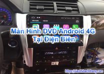 Màn Hình DVD Android 4G Tại Điện Biên