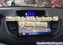 Màn Hình DVD Android 4G Tại Kiên Giang