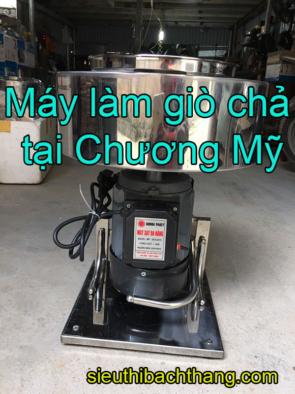 Máy làm giò chả tại Chương Mỹ