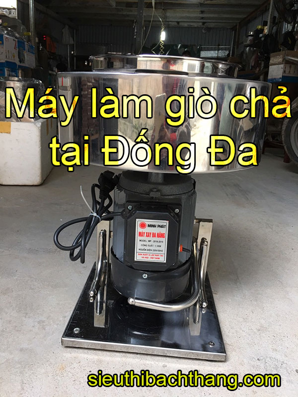 Máy làm giò chả tại đống đa chất lượng