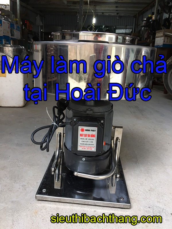 Máy làm giò chả tại hoài đức