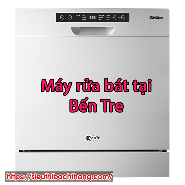 Giới Thiệu Chung Về Các Loại Sản Phẩm Máy rửa bát tại Máy rửa bát tại Bến Tre.