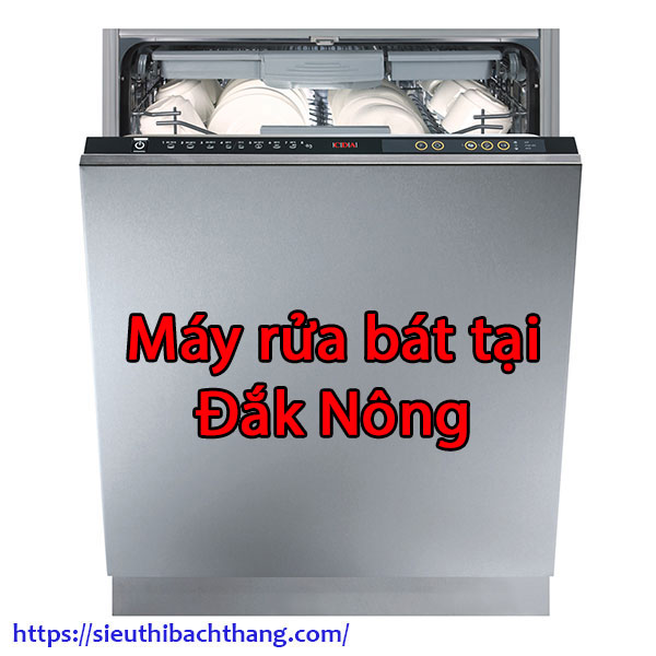 Giới Thiệu Chung Về Các Loại Sản Phẩm Máy rửa bát tại Đắk Nông.